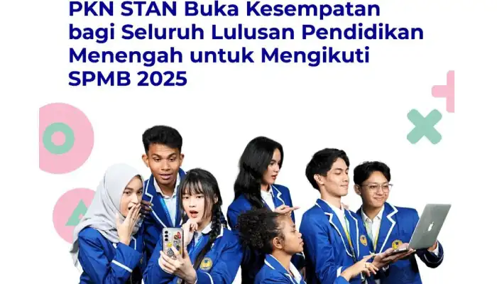 Perubahan Pendaftaran PKN STAN 2025, UTBK Tidak Lagi Dibutuhkan
